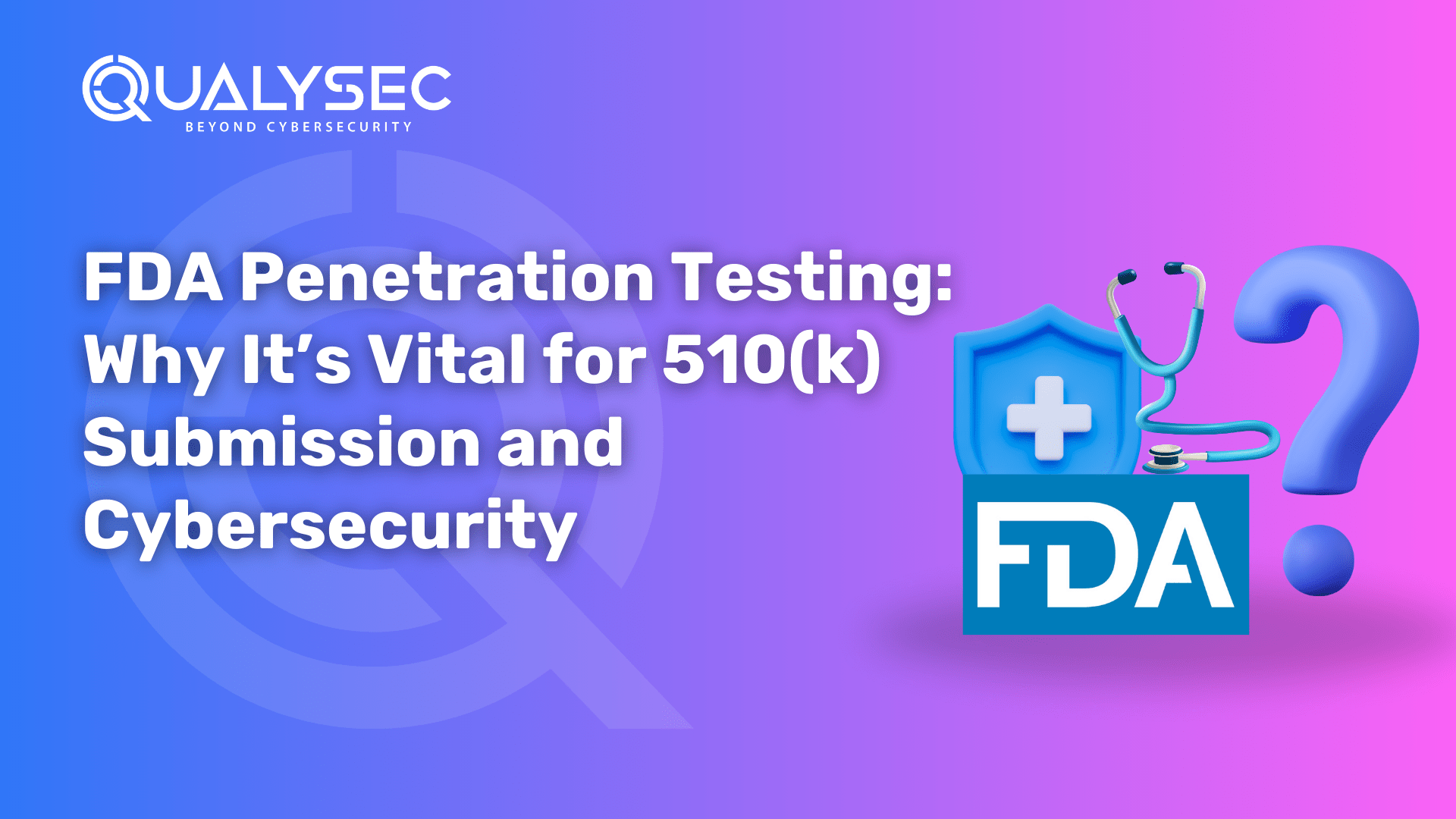 FDA Penetration Testing