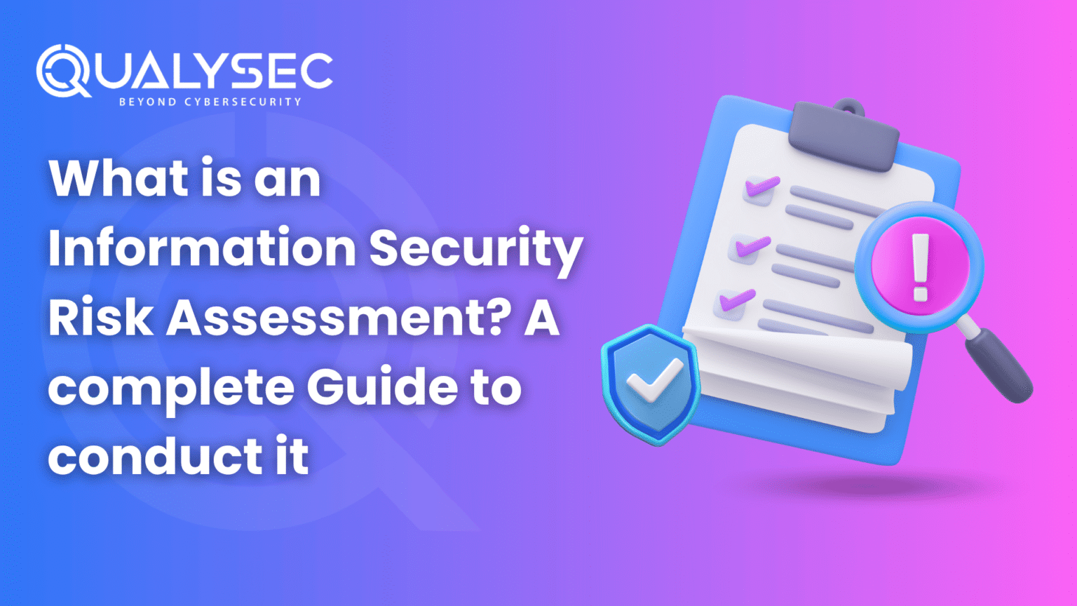 What is an Information Security Risk Assessment?