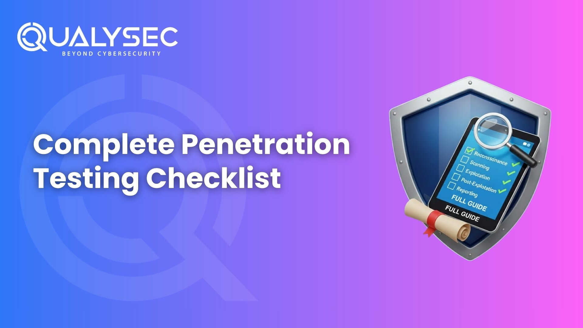 Complete Penetration Testing Checklist for 2026